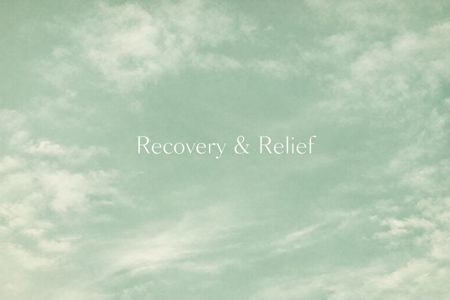 RECOVERY & RELIEF